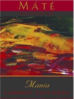 Cabernet Sauvignon Máté Sant'Antimo DOC Mania 2009 Ferenc Mate